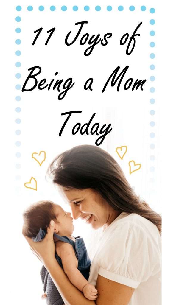 Mom touching her nose to her baby's nose wihile grinning with text above saying "11 Joys of being a Mom today"