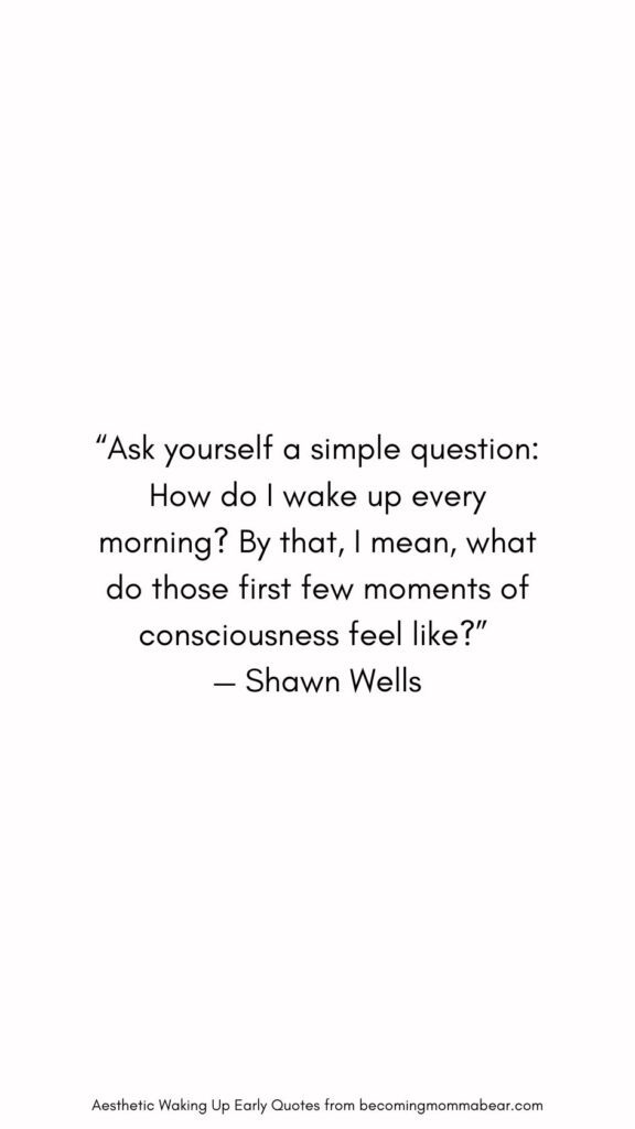 How to Love Waking Up Early Quote