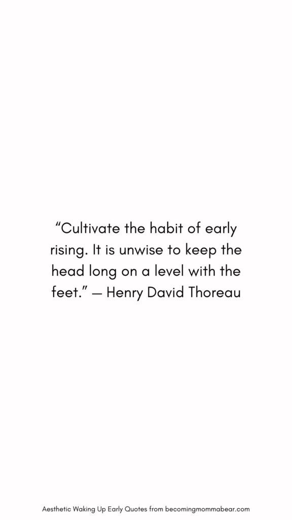 Reason to get up early quote