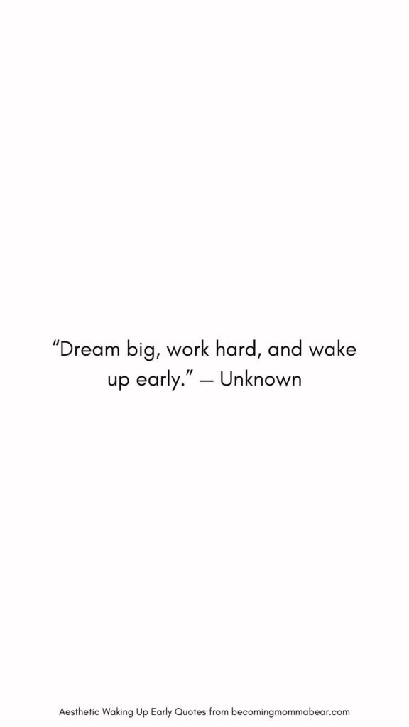Motivational Quote For Waking Up Early