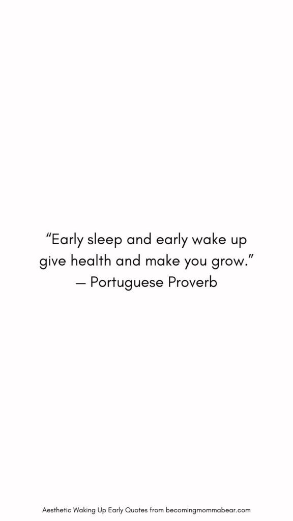 Reasons to Get Up Early Quote