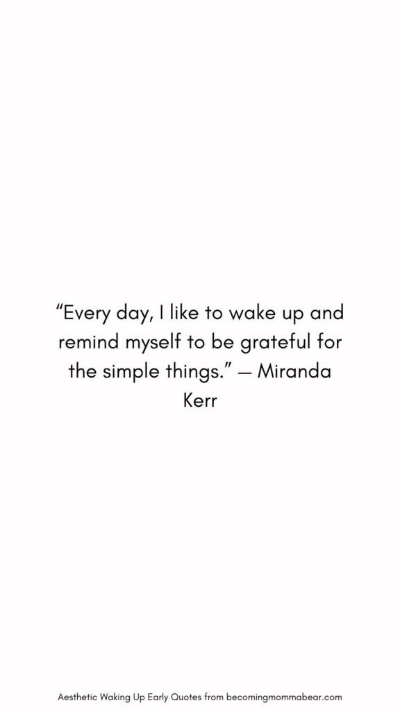 How to Love Waking Up Early Quote