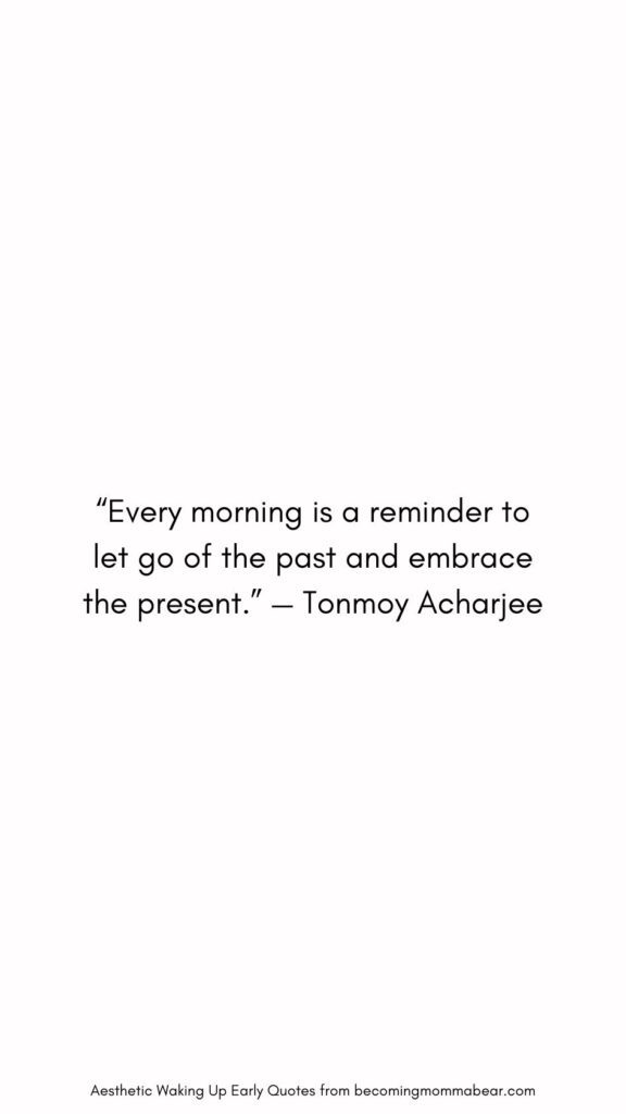 How to Love Waking Up Early Quote