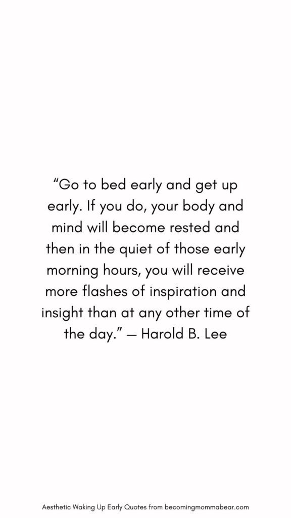 Reasons to Get Up Early Quote