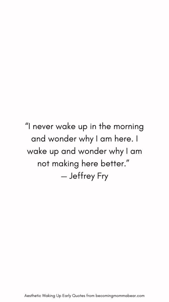 Best Quote About Morning