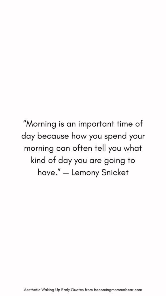 Best Quote About Morning