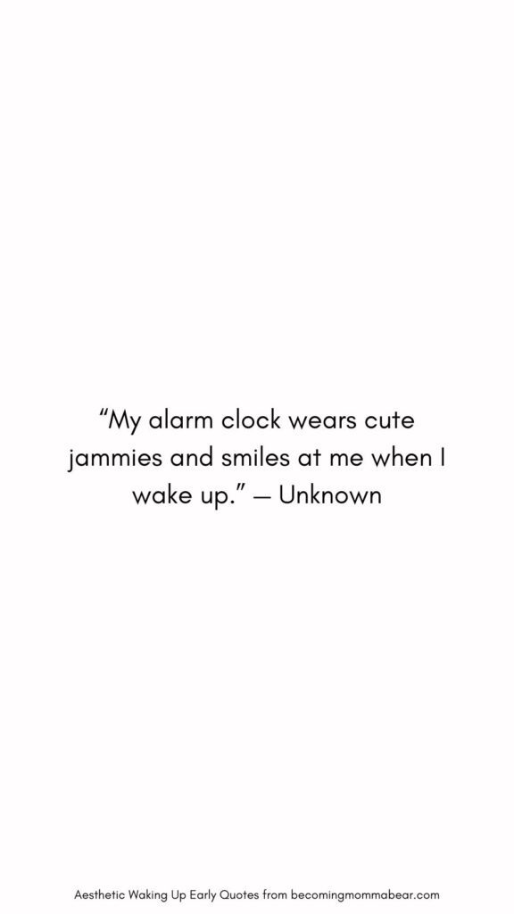 Babies and Children Waking Up Early Quote