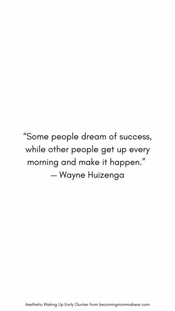 Motivational Quote For Waking Up Early