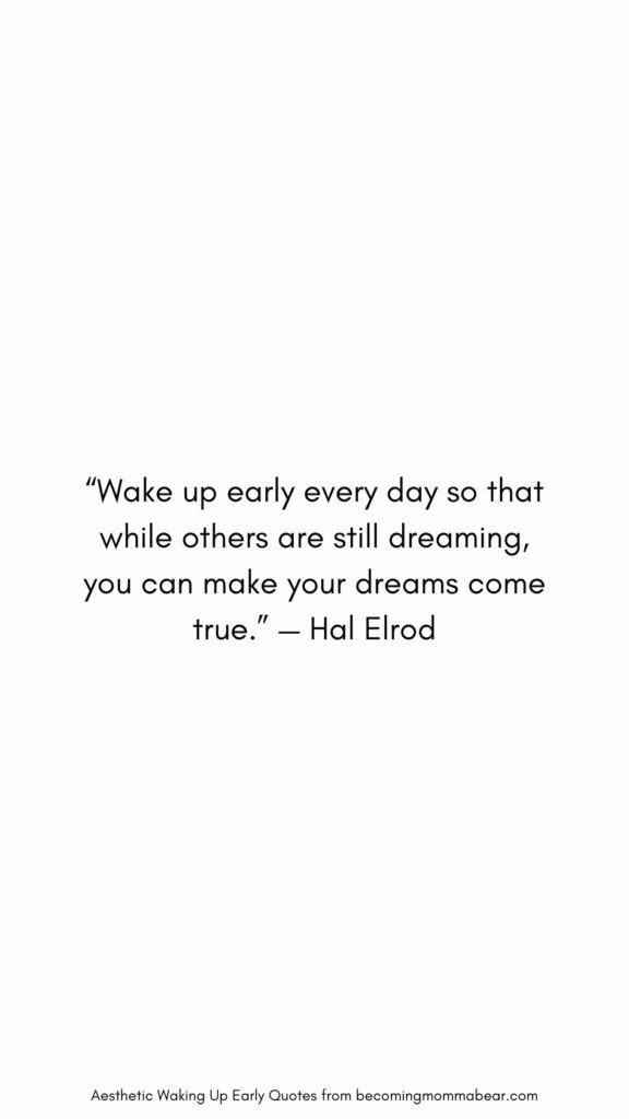 Motivational Quote For Waking Up Early