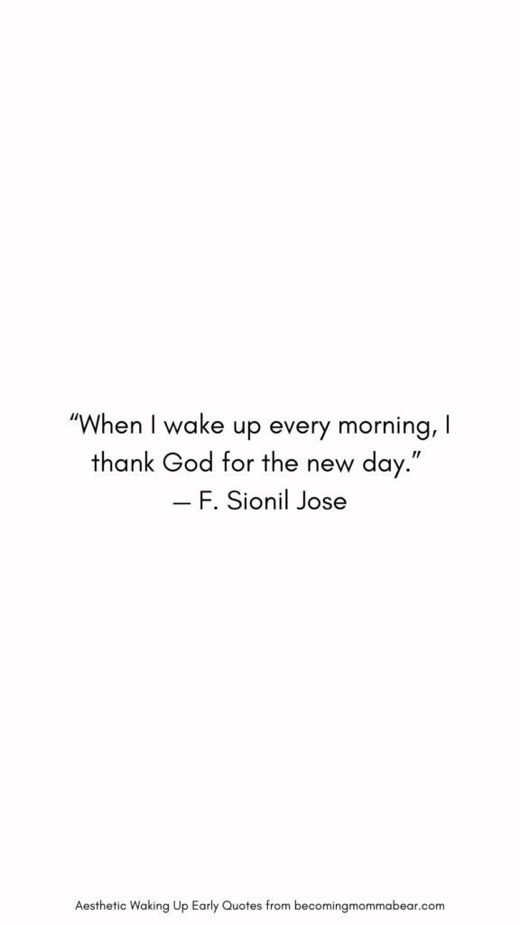 How to Love Waking Up Early Quote