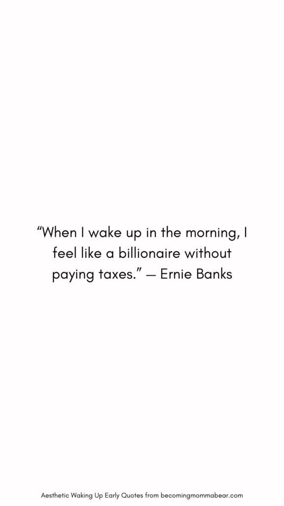 Hilarious and Funny Waking Up Early Quote