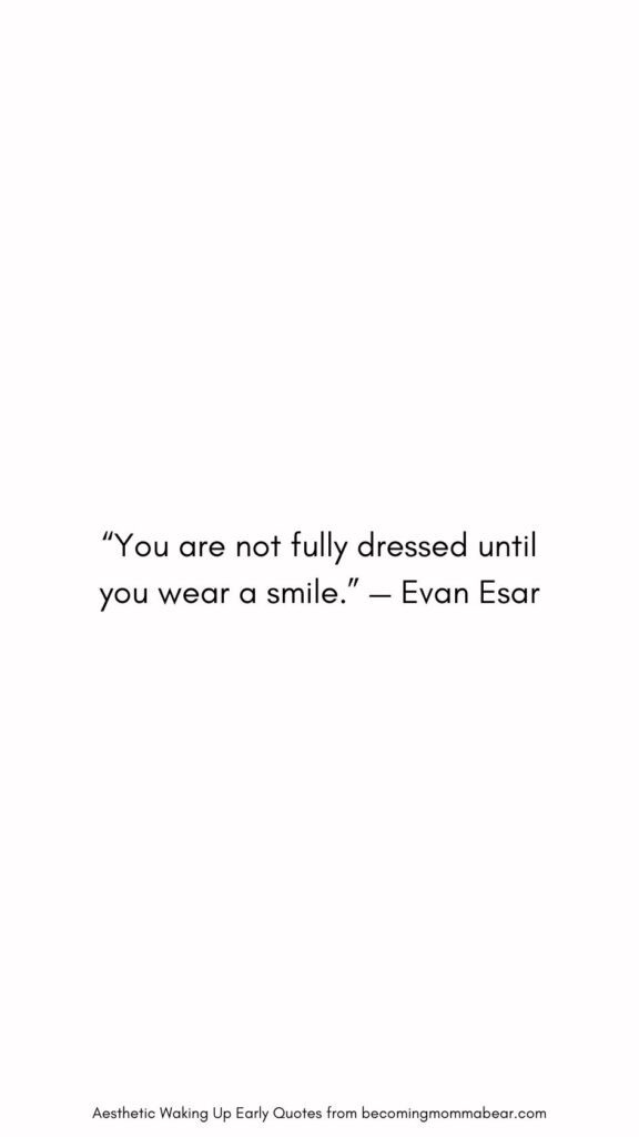 How to Love Waking Up Early Quote